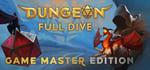 Dungeon Full Dive: Game Master Edition banner image