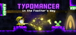 Typomancer in the Feather's Way banner image