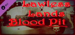Lawless Lands Blood Pit DLC banner image