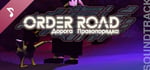 Order Road Soundtrack banner image