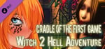 Witch 2 Hell Adventure (cradle of the first game) banner image