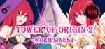 Tower Of Origin2-Worm's Nest banner image