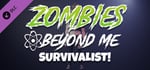 Zombies Beyond Me - Survivalist Skin Pack banner image