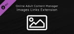 Online Adult Content Manager - Images Links Extension banner image
