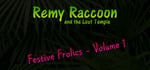 Remy Raccoon and the Lost Temple - Festive Frolics (Volume 1) banner image