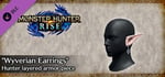 MONSTER HUNTER RISE - "Wyverian Earrings" Hunter layered armor piece banner image
