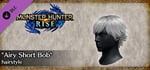 MONSTER HUNTER RISE - "Airy Short Bob" hairstyle banner image