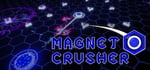 Magnet Crusher banner image