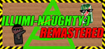 ILLUMI-NAUGHTY ;) - Remastered banner image