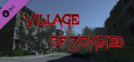 Village of Zombies - Abandoned City banner image
