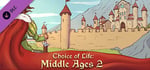 Choice of Life: Middle Ages 2 - Wallpapers banner image