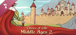 Choice of Life: Middle Ages 2 - Soundtrack banner image