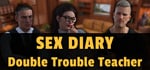 Sex Diary - Double Trouble Teacher steam charts