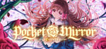 Pocket Mirror ~ GoldenerTraum steam charts