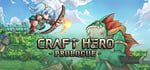 Craft Hero - Prologue banner image