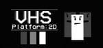 VHS PLATFORM: 2D banner image