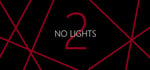No Lights 2 steam charts