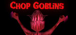 Chop Goblins steam charts