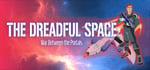 THE DREADFUL SPACE banner image