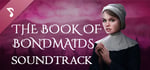 The Book of Bondmaids Soundtrack banner image