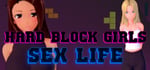 Hard Block Girls: Sex Life banner image