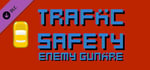 Traffic Safety Enemy Gunfire banner image