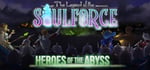 The legend of the soulforce : Heroes of the Abyss steam charts