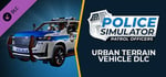 Police Simulator: Patrol Officers: Urban Terrain Vehicle DLC banner image