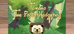 Tawako The Forest Hedgehog banner image