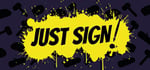 Just Sign! banner image
