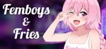 Femboys & Fries banner image