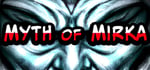 Myth of Mirka banner image