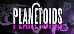 PLANETOIDS banner image