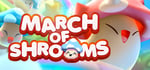 March of Shrooms banner image