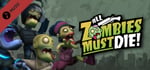 All Zombies Must Die!: Soundtrack banner image