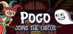 Pogo Joins The Circus banner image