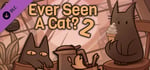 Ever Seen a Cat? 2 - Paper Edition + Wallpapers banner image
