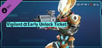 Exoprimal - Vigilant α Early Unlock Ticket banner image