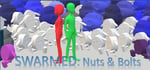 SWARMED: Nuts & Bolts banner image