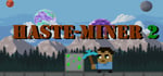 Haste-Miner 2 steam charts