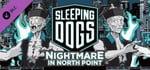 Sleeping Dogs: Nightmare in North Point banner image