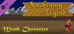 Awakening of Legend - Monk Character banner image