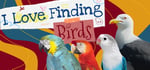 I Love Finding Birds banner image
