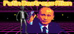 Putin Destroys Alien banner image