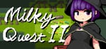 Milky Quest II banner image