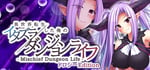 - Mischief Dungeon Life - 異世界転生した俺のイタズラダンジョンライフ Dorothy Edition banner image