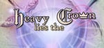 Heavy Lies the Crown banner image