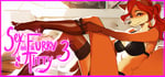 Sex and the Furry Titty 3: Come Inside, Sweety banner image