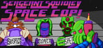 Sergeant Squidley: Space Cop! banner image