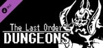 The Last Order: Dungeons Plus banner image